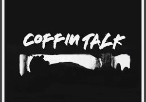 Crypt Coffin Talk Mp3 Download